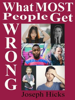 cover image of What Most People Get Wrong